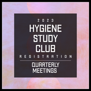 Hygiene Study Club | 2024 Membership