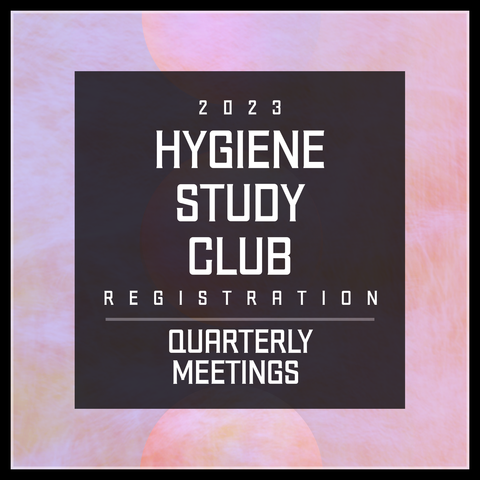 Hygiene Study Club | 2023 Membership