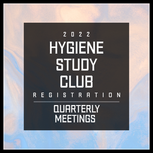 Hygiene Study Club | 2022 Membership